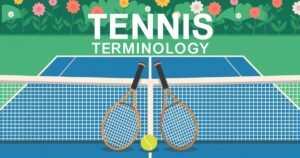 Read more about the article Tennis Terminology Explained: Learn the Language of the Court